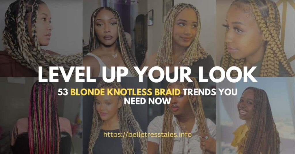 blonde knotless braids